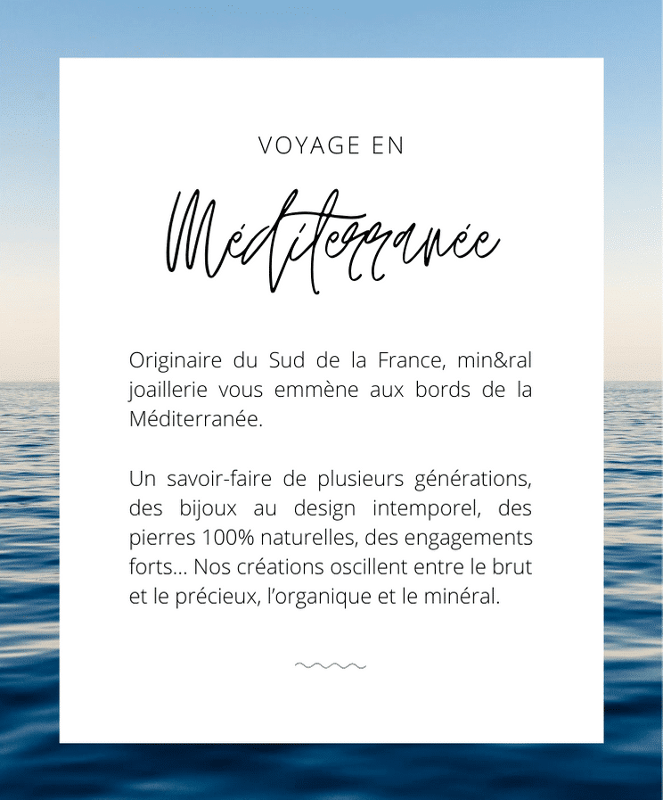voyage en méditerranée mineral joaillerie